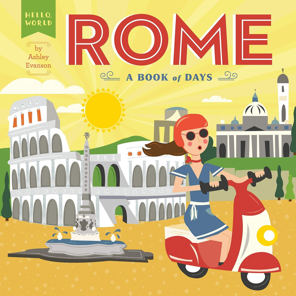 Rome: A Book of Days (Hello, World) Board book-The Baby Gift People