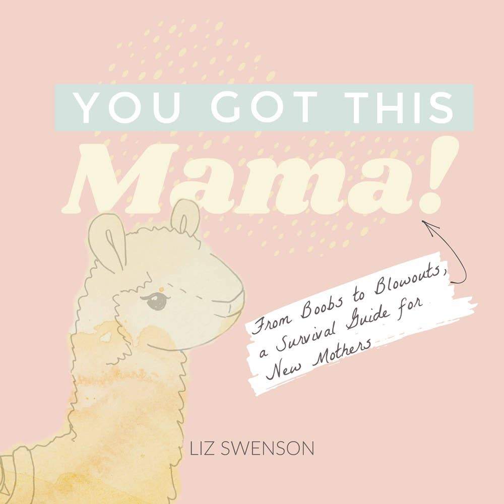 You Got This, Mama!-Books-The Baby Gift People